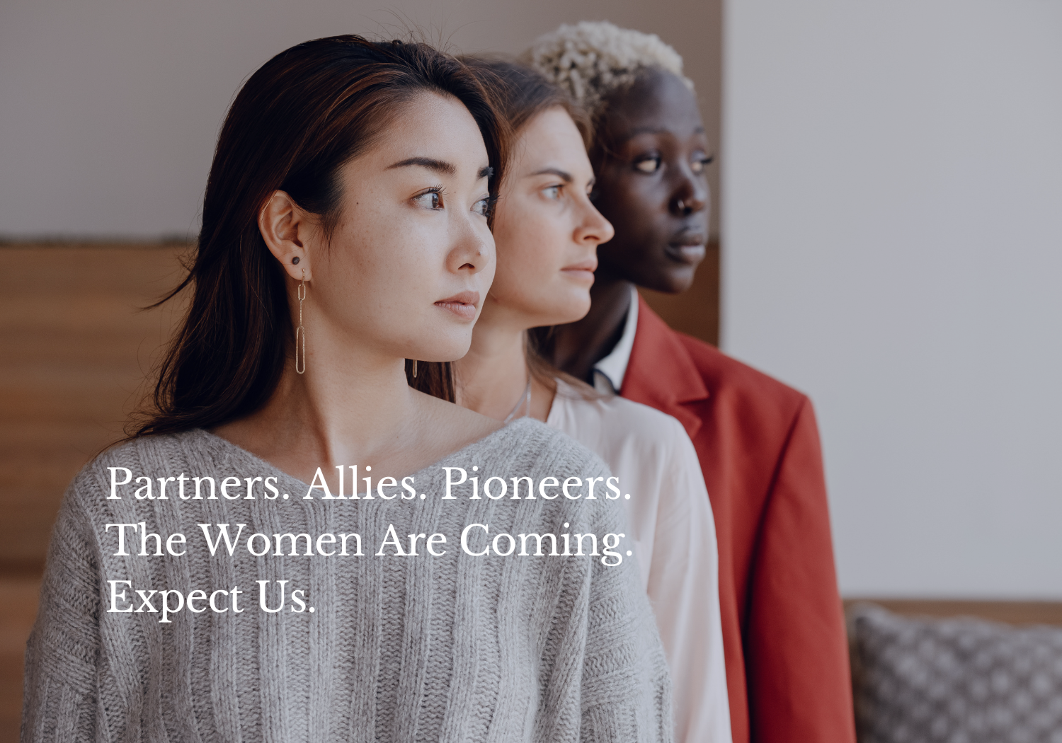 WOMEN STANDING TOGETHER.